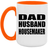 Dad Husband Housemaker - 15oz Accent Mug Orange