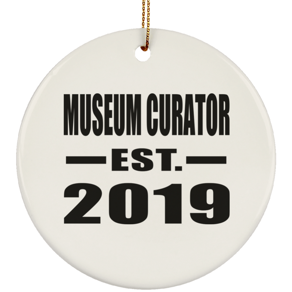 Museum Curator Established EST. 2019 - Circle Ornament