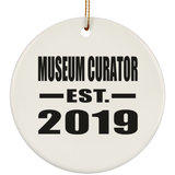 Museum Curator Established EST. 2019 - Circle Ornament