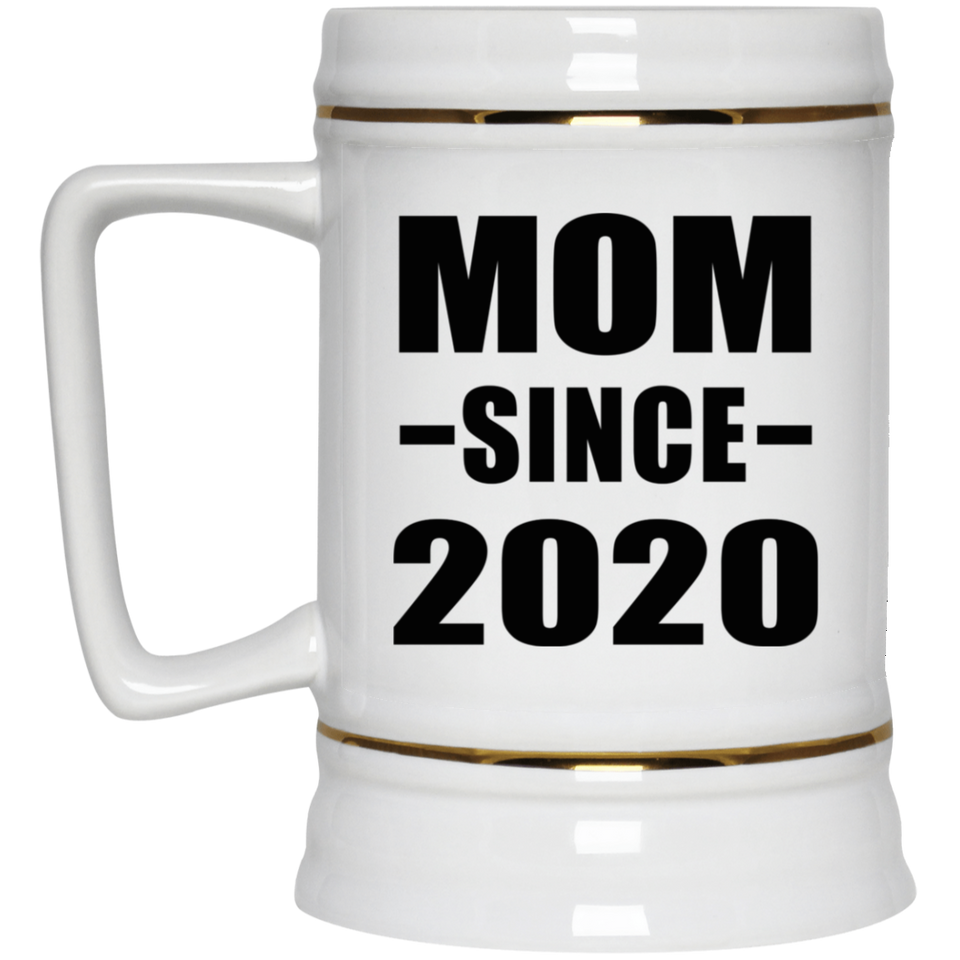 Mom Since 2020 - Beer Stein