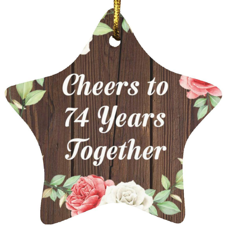 74th Anniversary Cheers To 74 Years Together - Star Ornament A