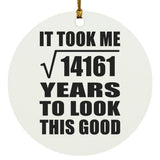119th Birthday Took Square Root of 14161 Years To Look Good - Circle Ornament