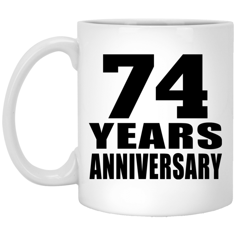 74th Anniversary 74 Years - 11 Oz Coffee Mug