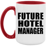 Future Hotel Manager - 15oz Accent Mug Red