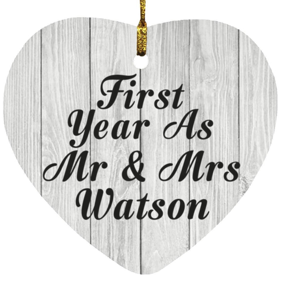 First Year As Mr & Mrs Watson - Heart Ornament F