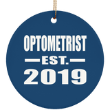 Optometrist Established EST. 2019 - Circle Ornament