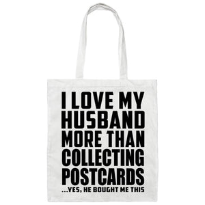 I Love My Husband More Than Collecting Postcards - Tote Bag White