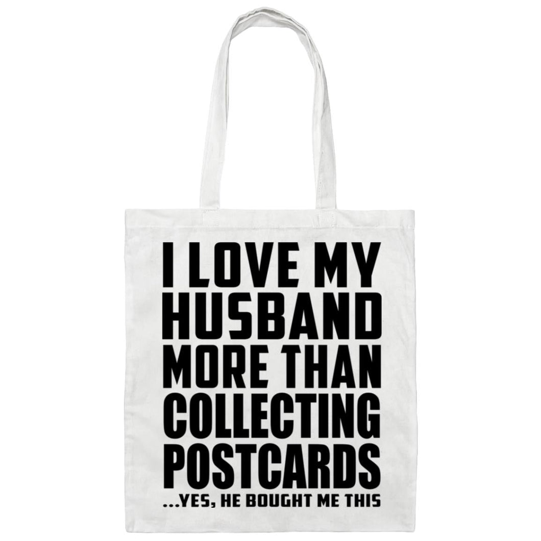 I Love My Husband More Than Collecting Postcards - Tote Bag White