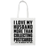 I Love My Husband More Than Collecting Postcards - Tote Bag White