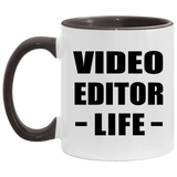Video Editor Life - 11oz Accent Mug Black