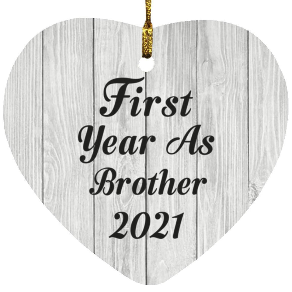 First Year As Brother 2021 - Heart Ornament F