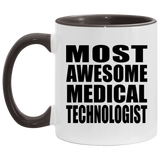 Most Awesome Medical Technologist - 11oz Accent Mug Black