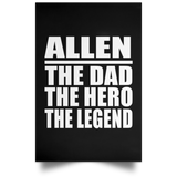Allen The Dad The Hero The Legend - Poster Portrait