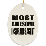 Most Awesome Insurance Agent - Oval Ornament