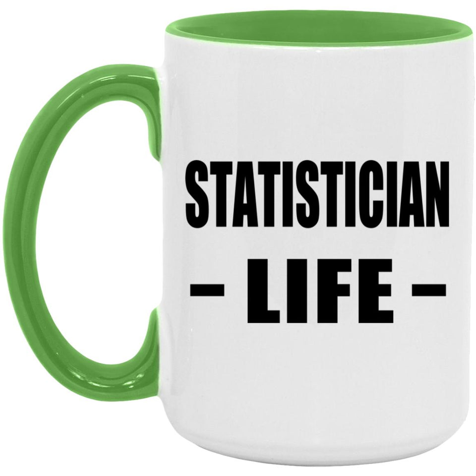 Statistician Life - 15oz Accent Mug Green