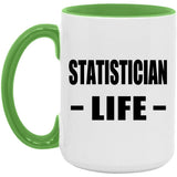 Statistician Life - 15oz Accent Mug Green