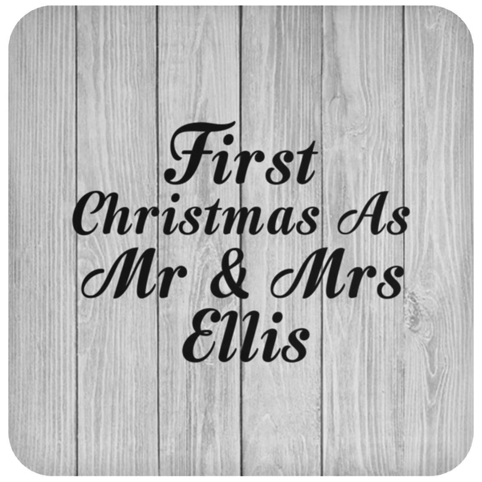 First Christmas As Mr & Mrs Ellis - Drink Coaster F
