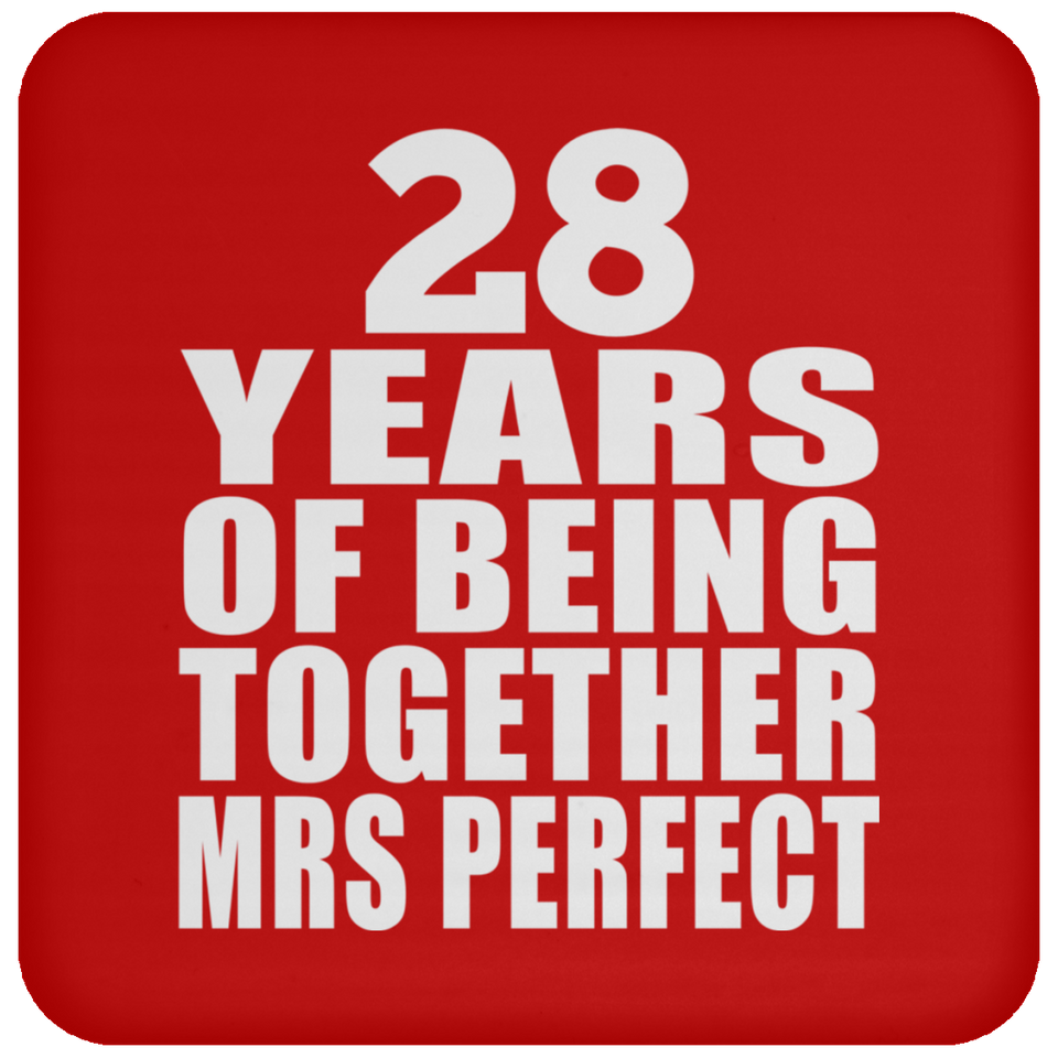 28th Anniversary 28 Years Of Being Mrs Perfect - Drink Coaster