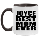 Joyce Best Mom Ever - 11oz Accent Mug Black
