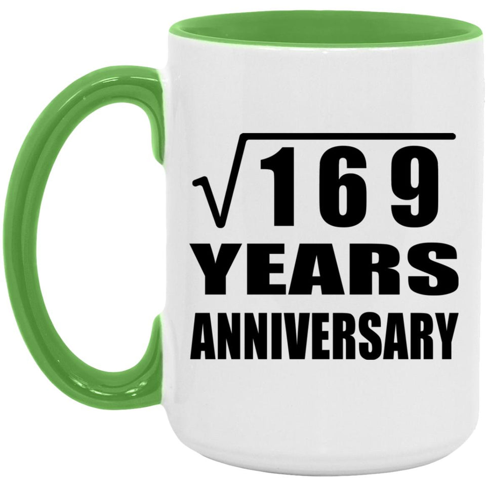 13th Anniversary Square Root of 169 Years Anniversary - 15oz Accent Mug Green