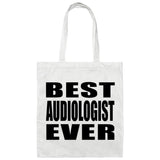 Best Audiologist Ever - Tote Bag White