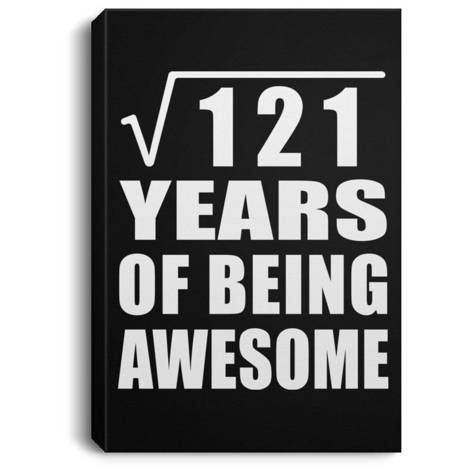 11th Birthday Square Root of 121 Years of Being Awesome - Canvas Portrait