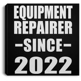 Equipment Repairer Since 2022 - Canvas Square