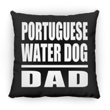 Portuguese Water Dog Dad - Throw Pillow Black