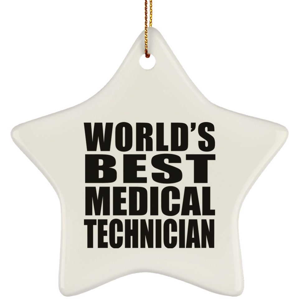 World's Best Medical Technician - Star Ornament
