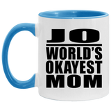 Jo World's Okayest Mom - 11oz Accent Mug Blue