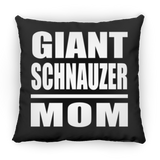 Giant Schnauzer Mom - Throw Pillow Black