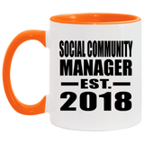 Social Community Manager Established EST. 2018 - 11oz Accent Mug Orange