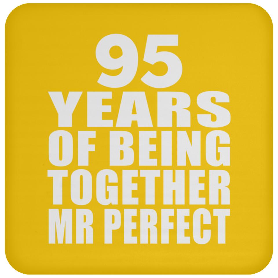 95th Anniversary 95 Years Of Being Mr Perfect - Drink Coaster