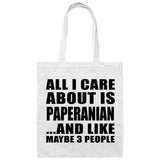 All I Care About Is Paperanian - Tote Bag White