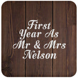 First Year As Mr & Mrs Nelson - Drink Coaster D
