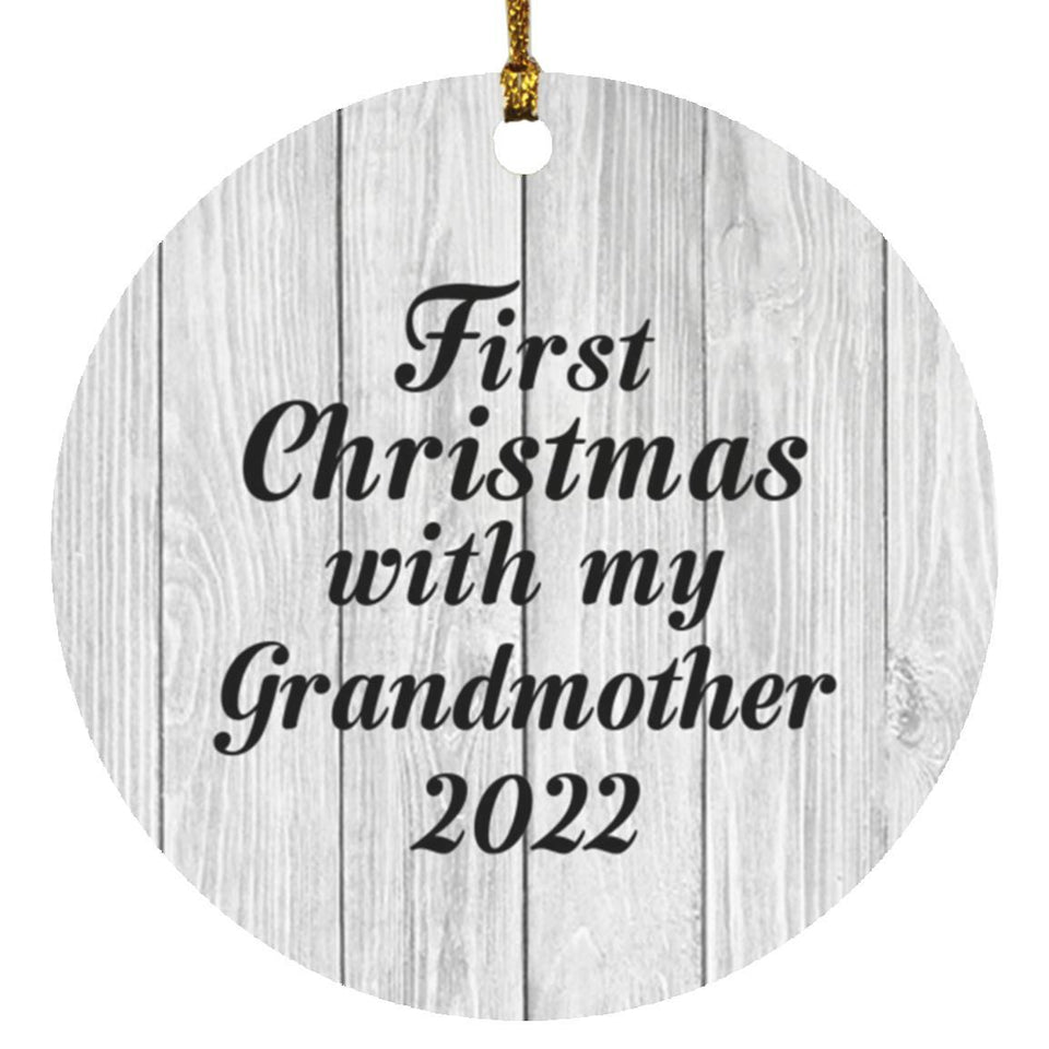 First Christmas With My Grandmother 2022 - Circle Ornament F