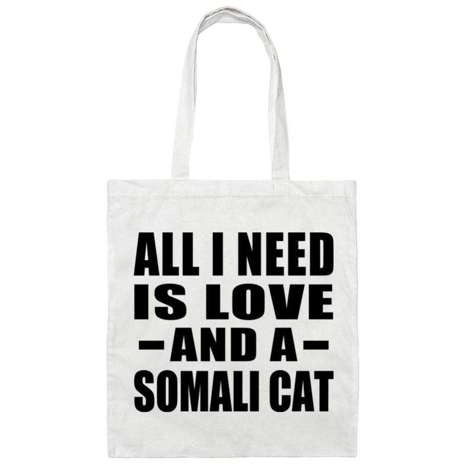 All I Need Is Love And A Somali Cat - Tote Bag White