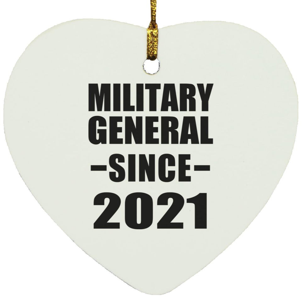 Military General Since 2021 - Heart Ornament