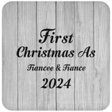 First Christmas As Fiancee & Fiance 2024 - Drink Coaster F