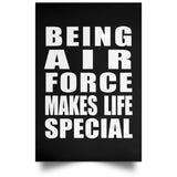 Being Air Force Makes Life Special - Poster Portrait