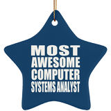 Most Awesome Computer Systems Analyst - Star Ornament