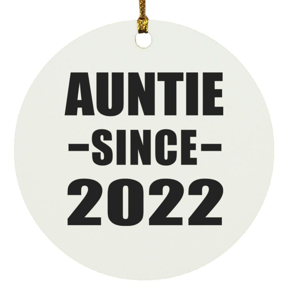 Auntie Since 2022 - Circle Ornament