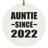 Auntie Since 2022 - Circle Ornament