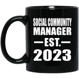 Social Community Manager Established EST. 2023 - 11oz Coffee Mug Black