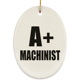 A+ Machinist - Oval Ornament