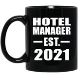 Hotel Manager Established EST. 2021 - 11oz Coffee Mug Black