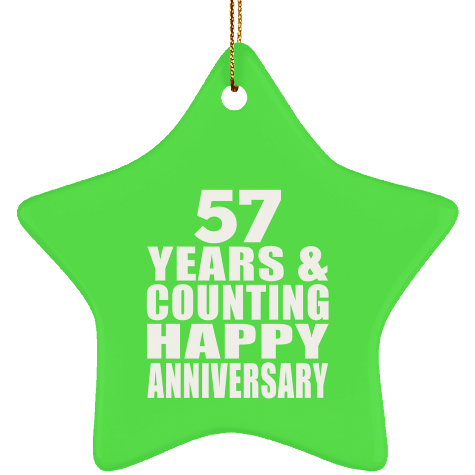Happy 57th Anniversary 57 Years & Counting - Star Ornament