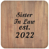 Sister In Law Established EST. 2022 - Drink Coaster C