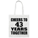 43rd Anniversary Cheers To 43 Years Together - Tote Bag White