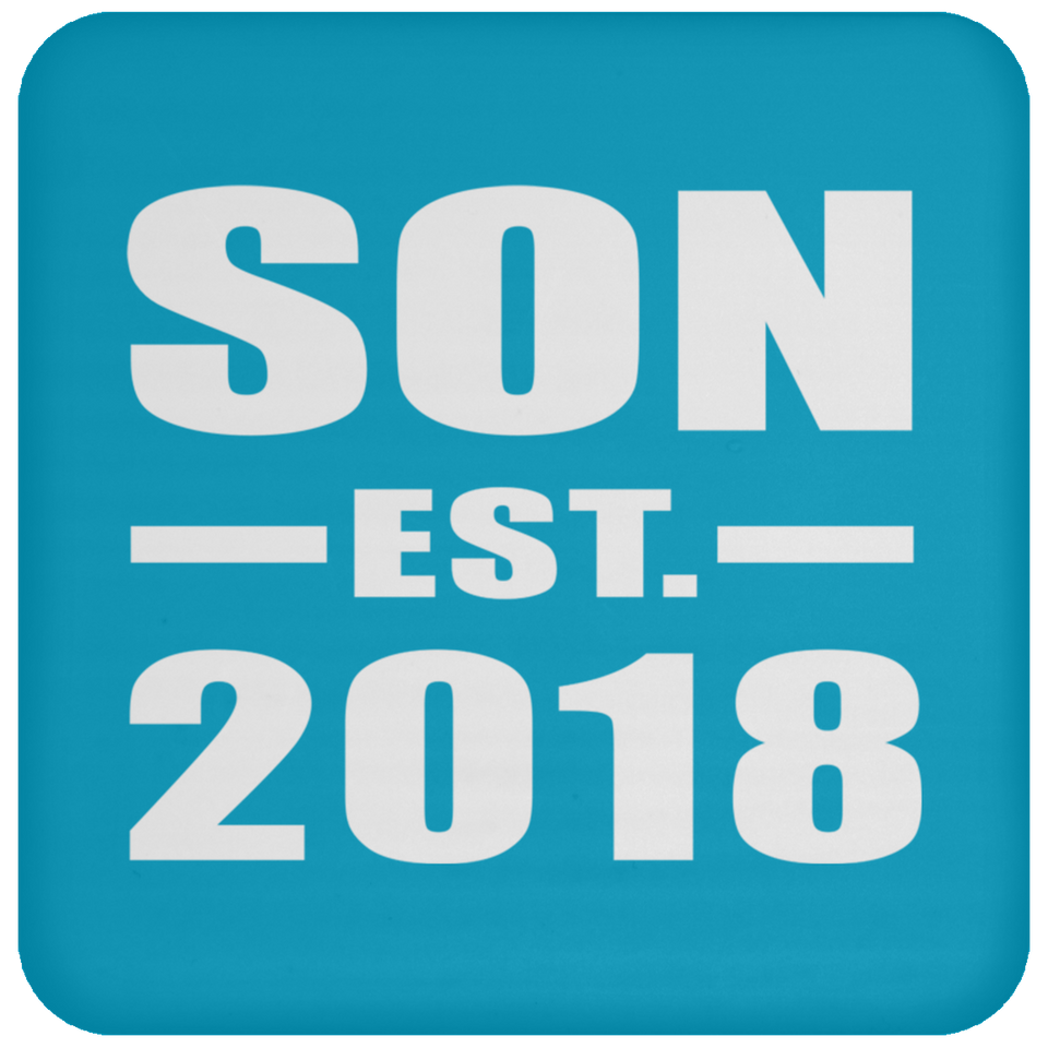 Son Established EST. 2018 - Drink Coaster